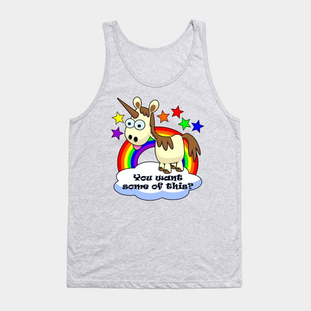 Unicorn, want some of this? Tank Top by DavesTees